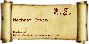 Machner Ervin névjegykártya